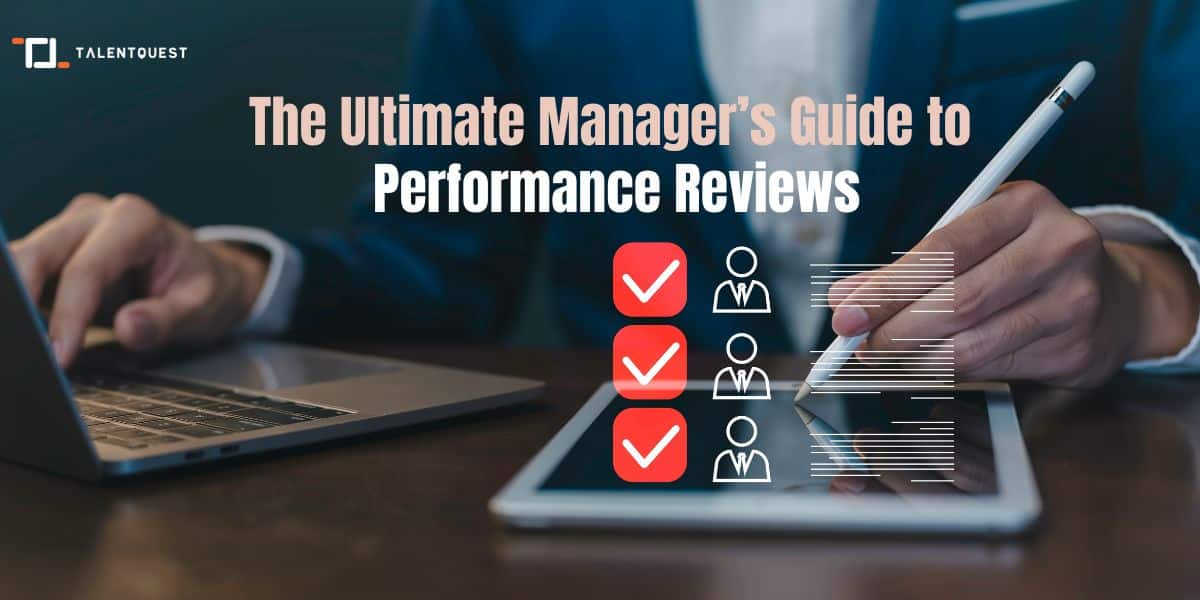 The Ultimate Manager’s Guide to Performance Reviews