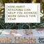 How Habit Stacking Can Help You Achieve More Goals This Year