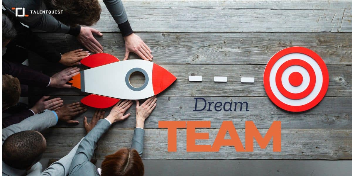 Creating a dream team - TalentQuest